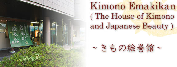 Kimono Emakikan (The House of Kimono and Japanese Beauty)